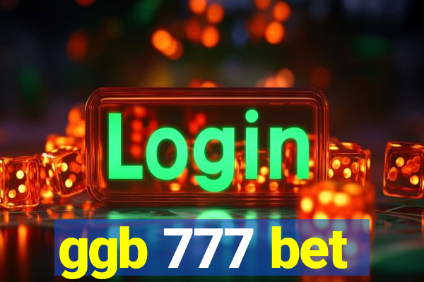 ggb 777 bet